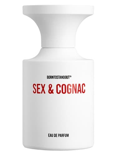 BORNTOSTANDOUT® Sex & Cognac