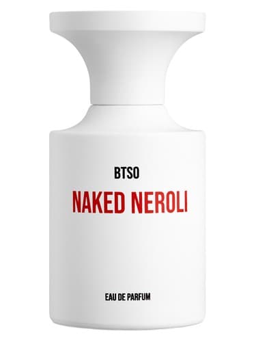 BORNTOSTANDOUT® Naked Neroli